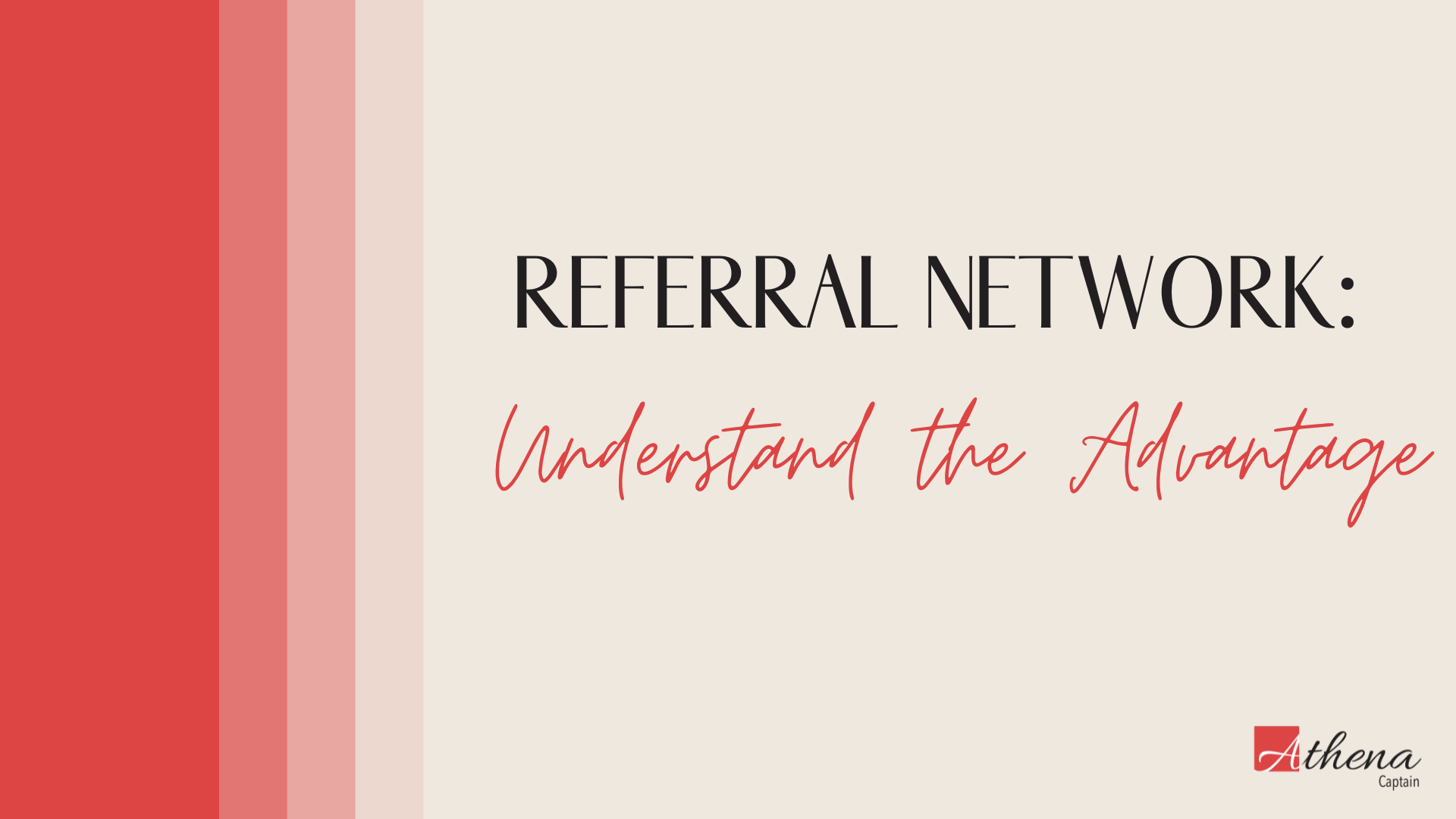 Referral Network: Understand the Advantage
